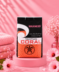 Waxness Tahitian Coral